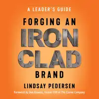 Forging An Ironclad Brand Audiobook by Lindsay Pedersen