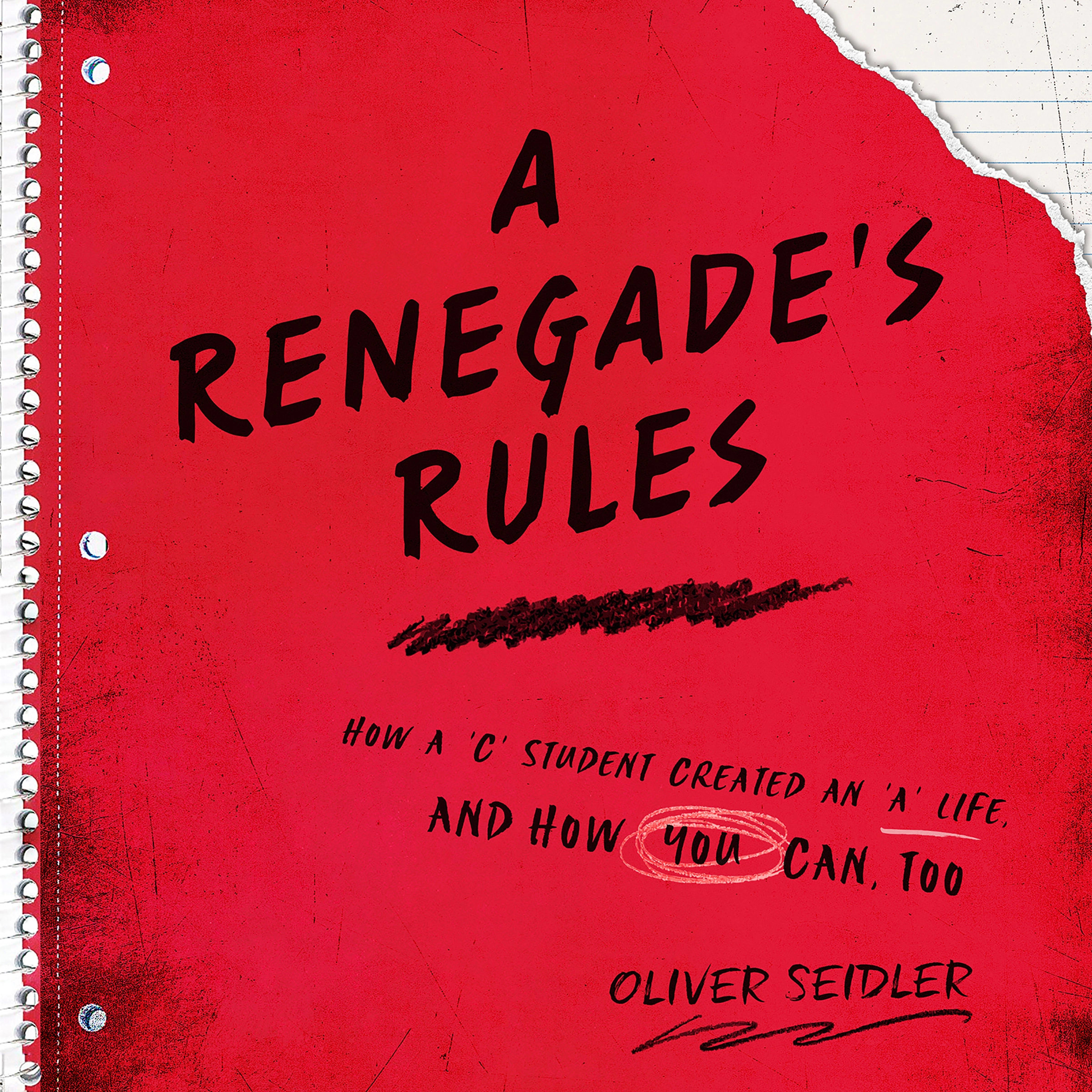 A Renegade's Rules by Oliver Seidler