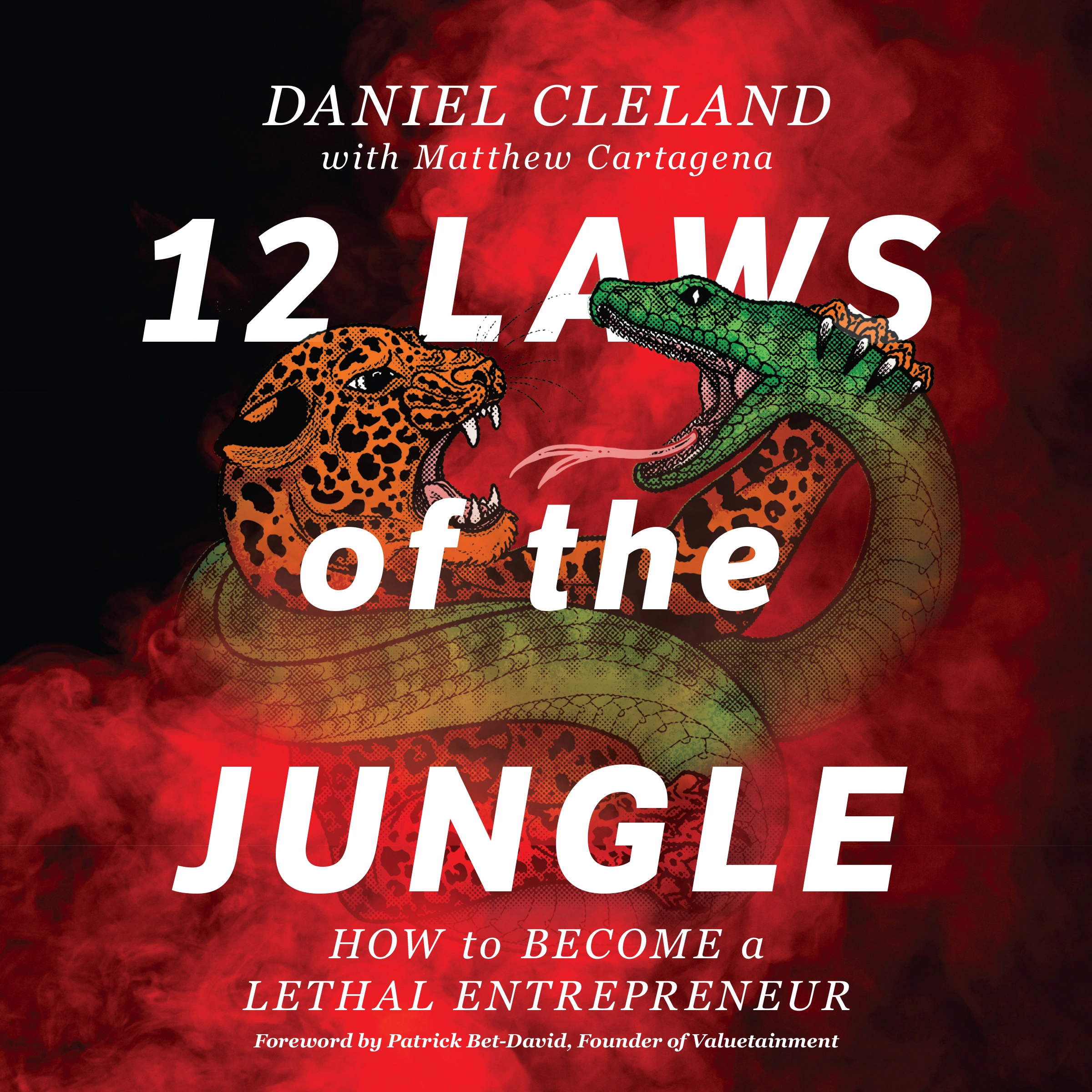 12 Laws of the Jungle by Daniel Cleland Audiobook