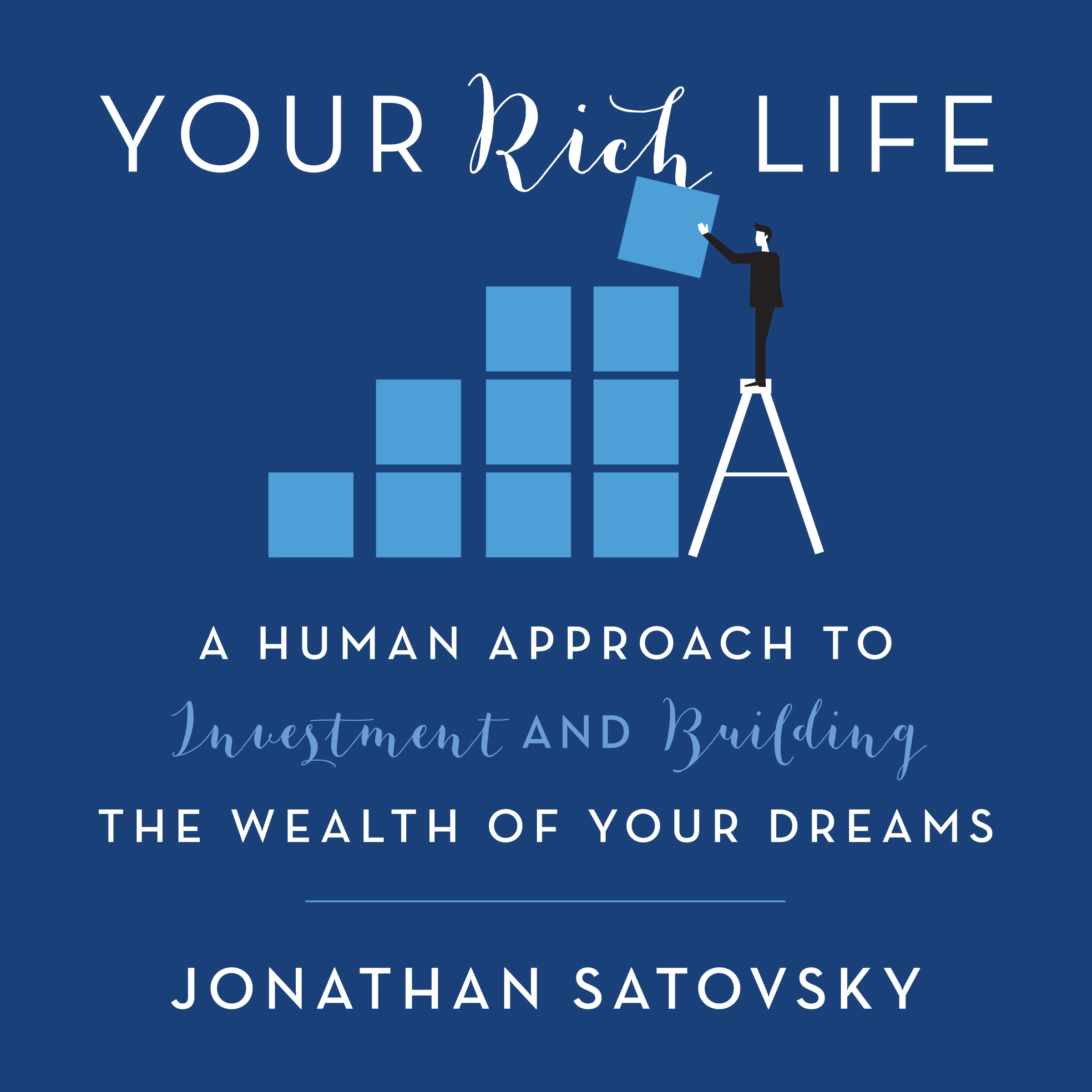 Your Rich Life by Jonathan Satovsky Audiobook