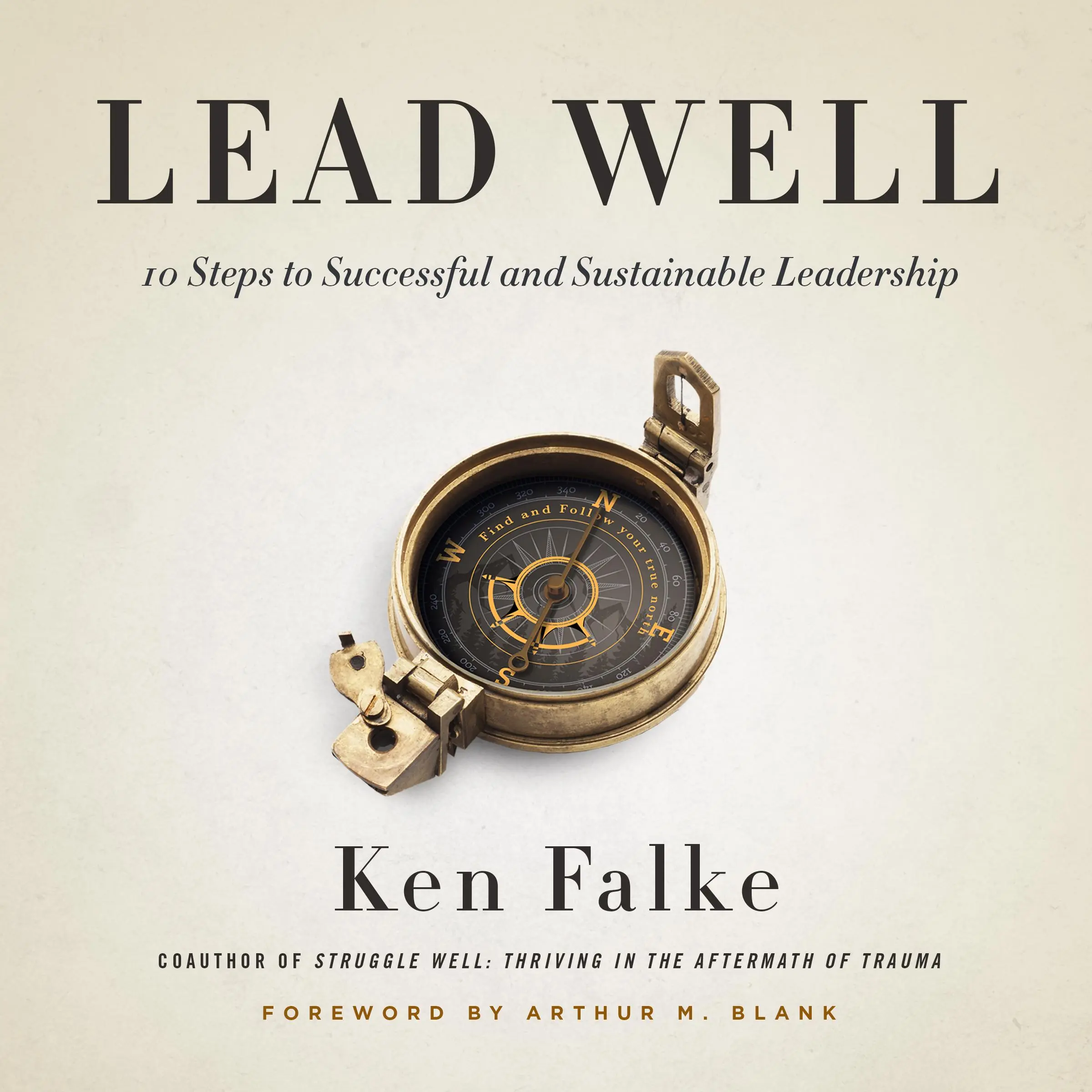 Lead Well by Ken Falke Audiobook