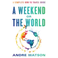 A Weekend or the World Audiobook by Andre Watson