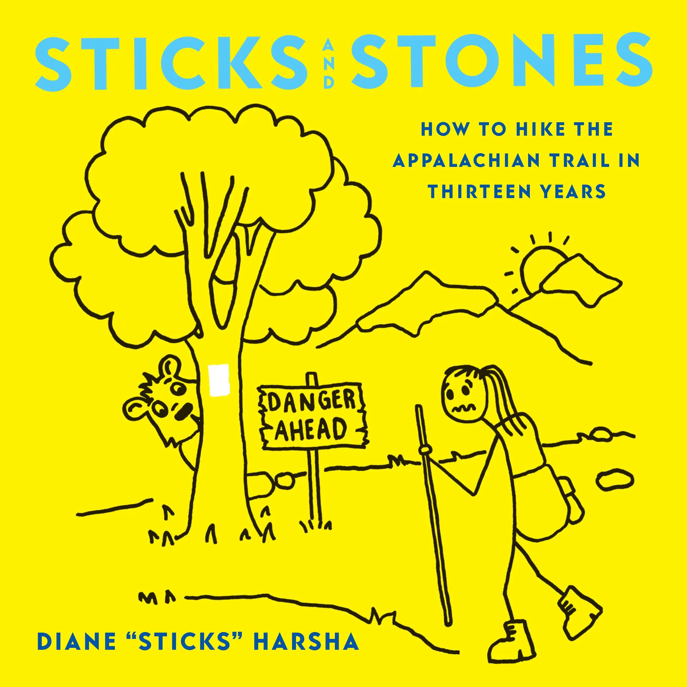 Sticks and Stones by Diane "Sticks" Harsha Audiobook