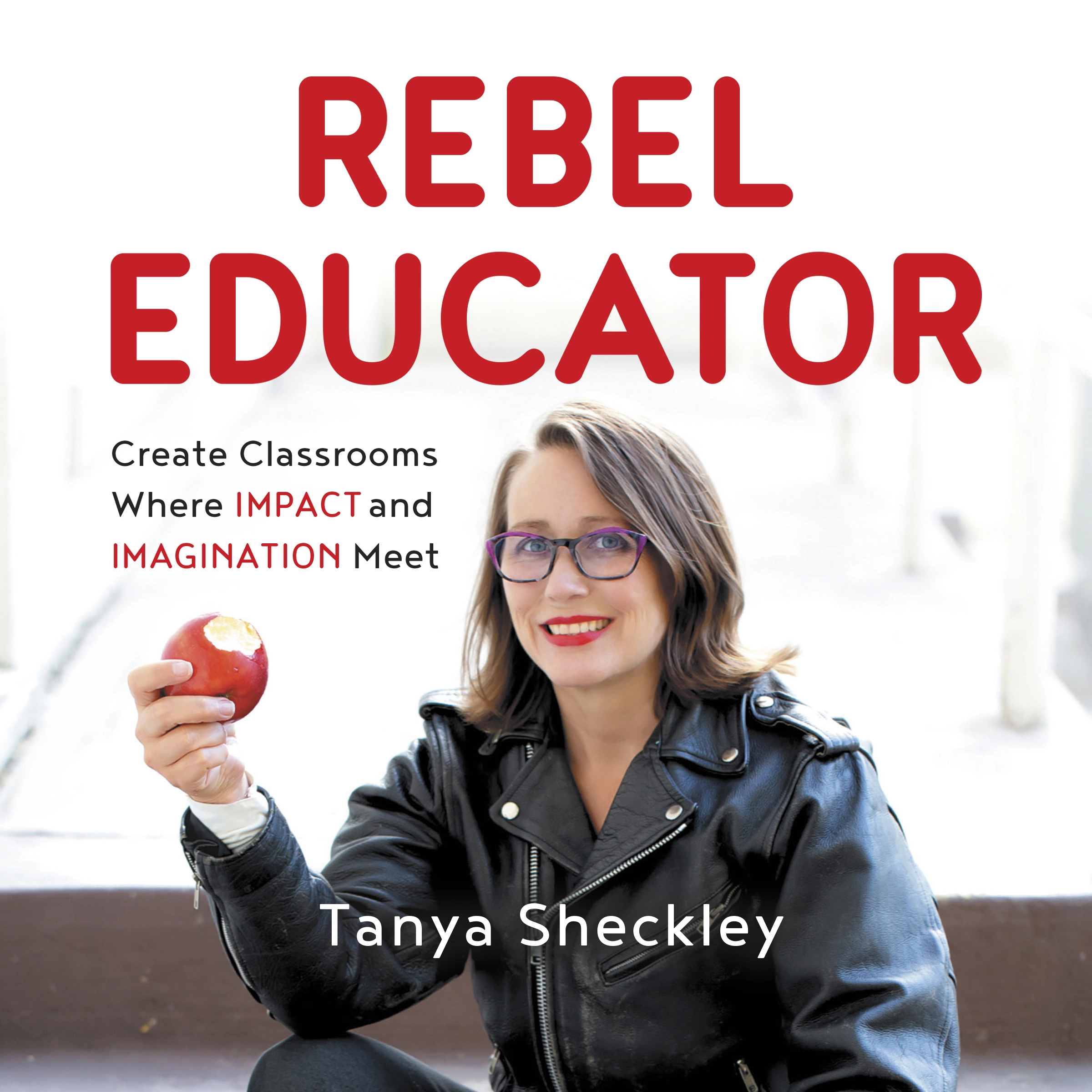 Rebel Educator Audiobook by Tanya Sheckley