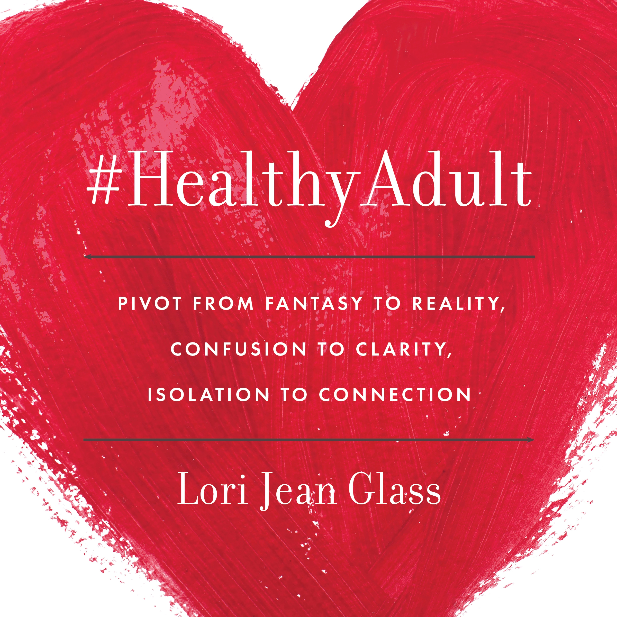 #HealthyAdult by Lori Glass Audiobook