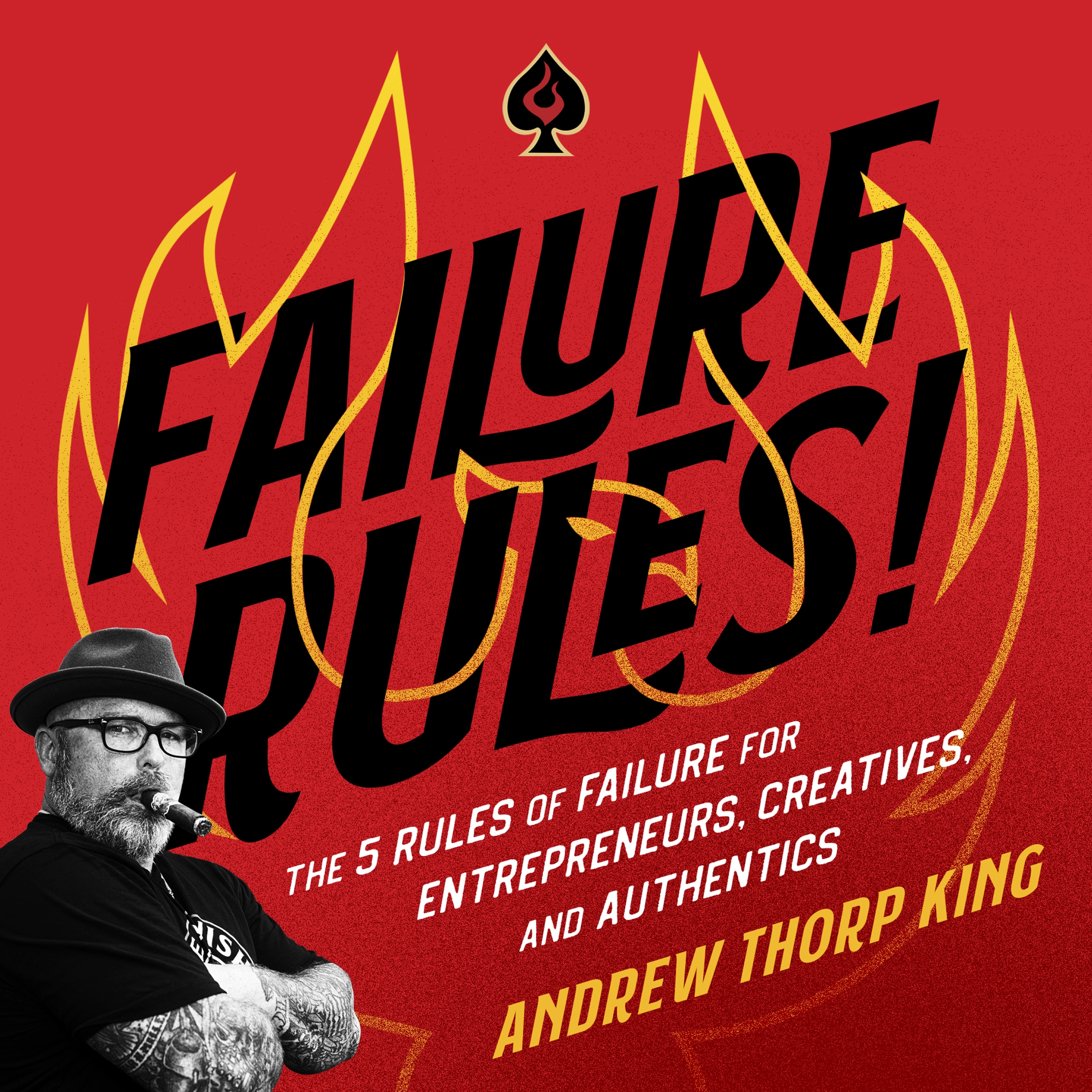 FAILURE RULES! Audiobook by Andrew Thorp King