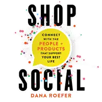 Shop Social Audiobook by Dana Roefer