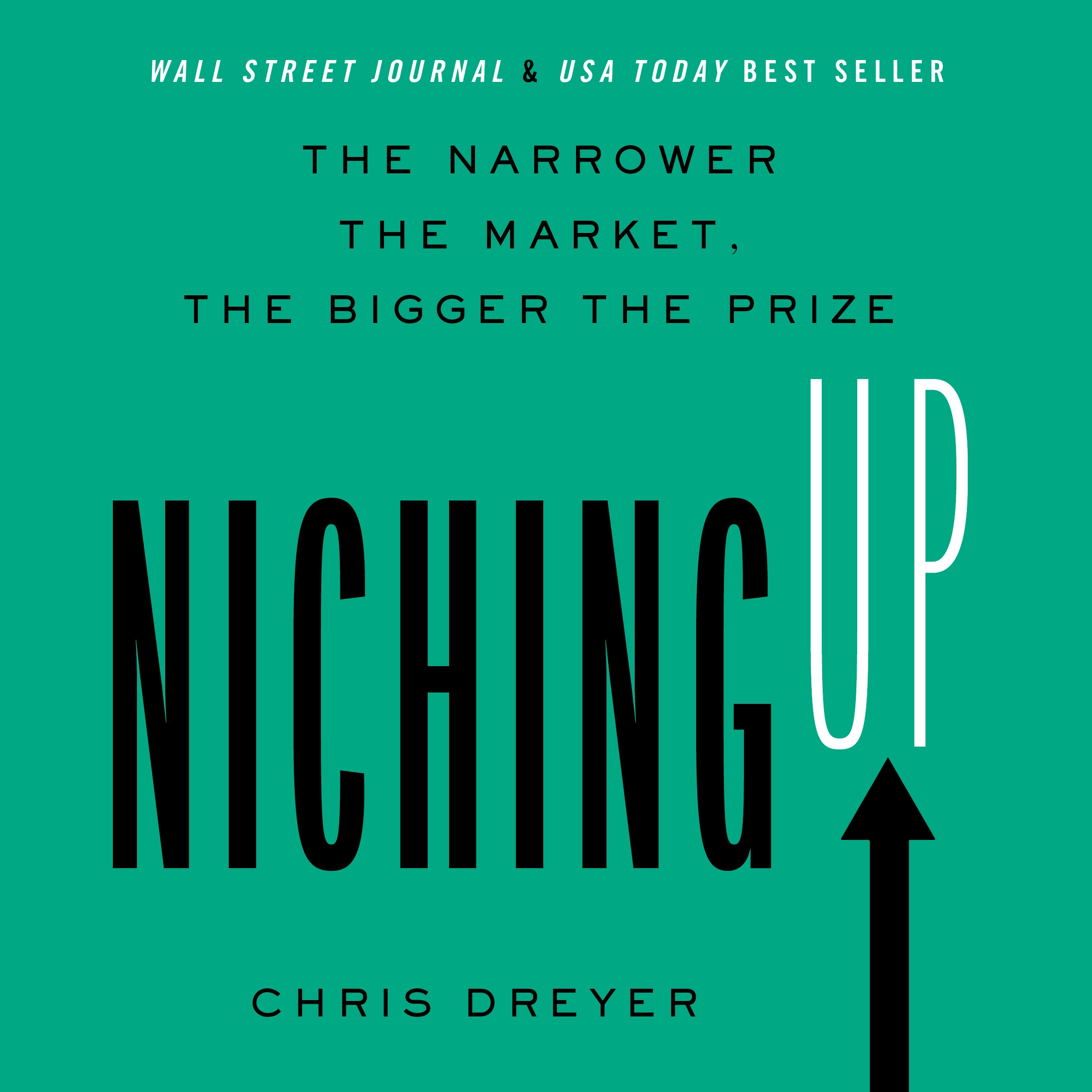 Niching Up by Chris Dreyer Audiobook