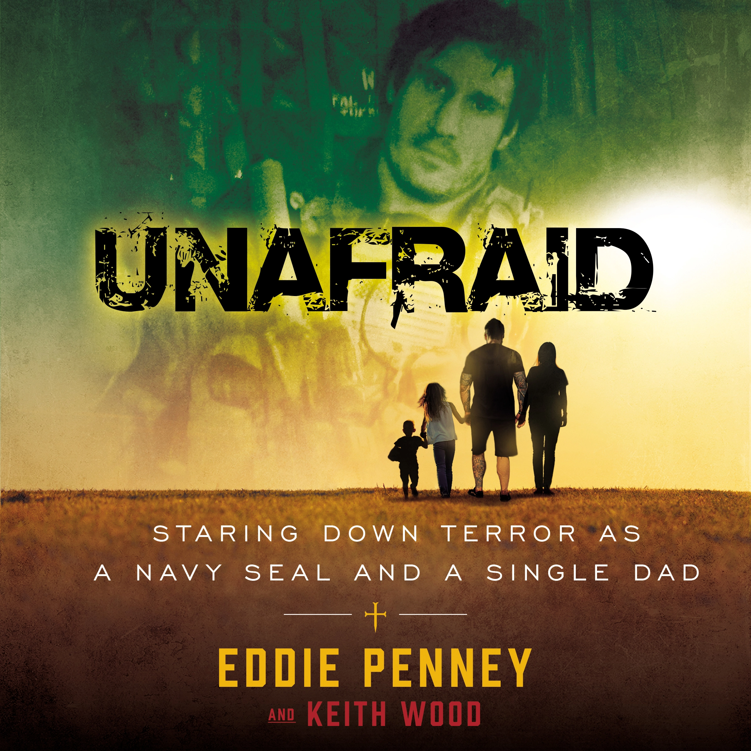 Unafraid Audiobook by Keith Wood