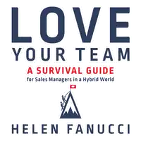 Love Your Team Audiobook by Helen Fanucci