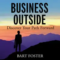 BusinessOutside Audiobook by Bart Foster