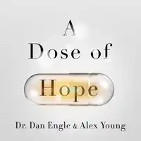 A Dose of Hope Audiobook by Alex Young