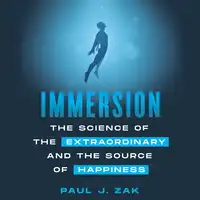 Immersion Audiobook by Paul J. Zak