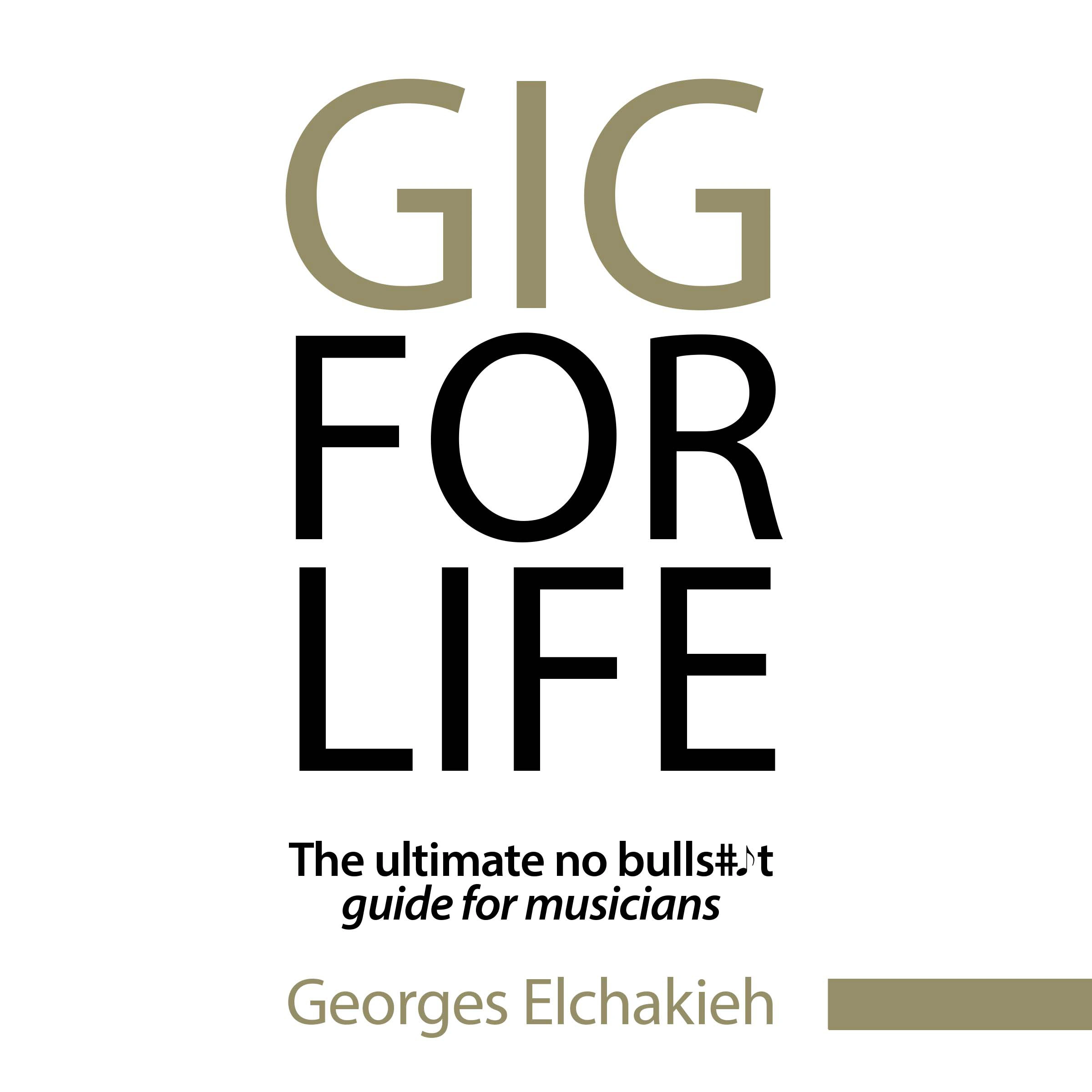 Gig for Life by Georges Elchakieh