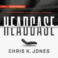 Headcase Audiobook by Chris K. Jones