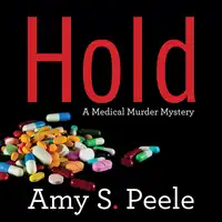 Hold Audiobook by Amy S. Peele