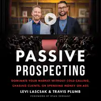 Passive Prospecting Audiobook by Travis Plumb