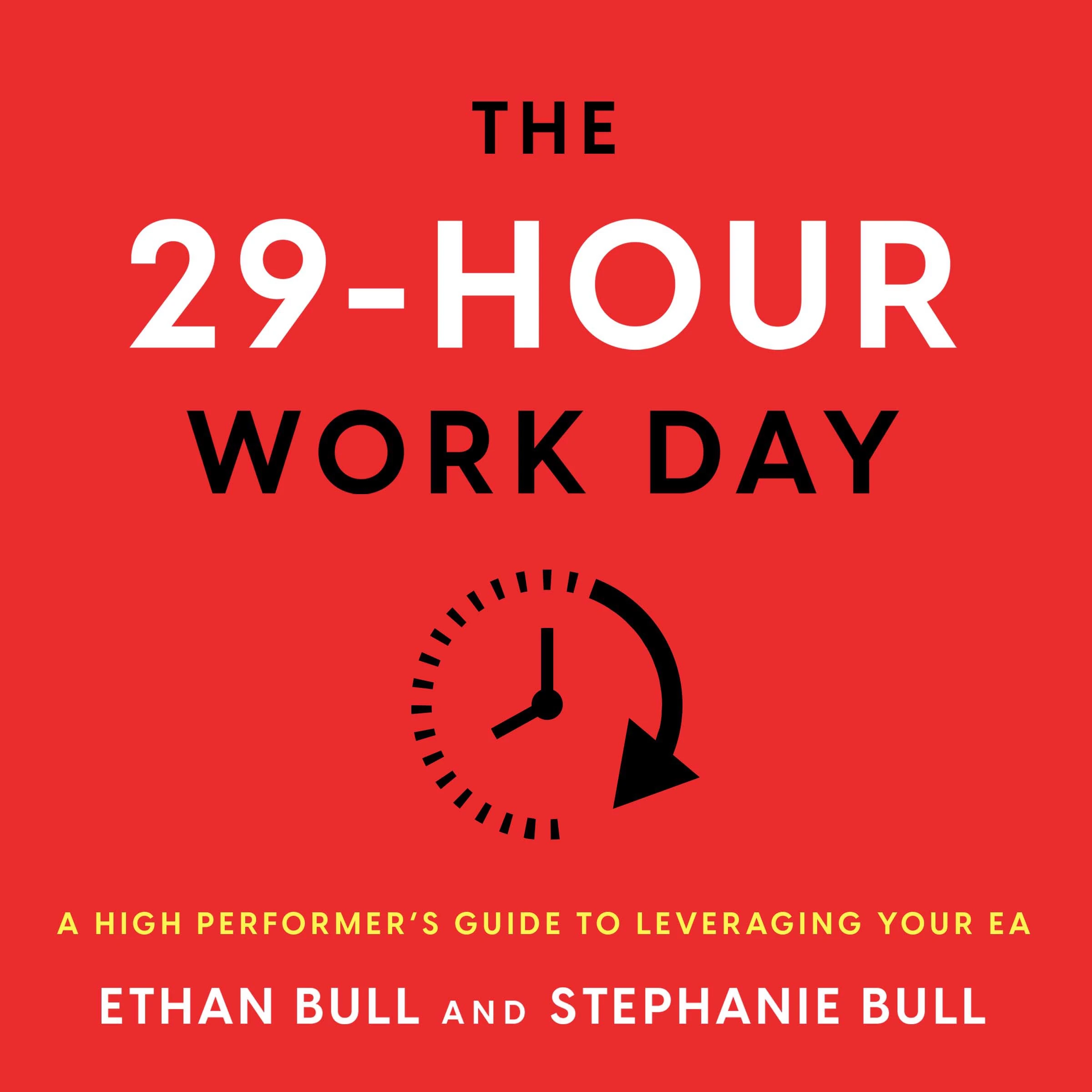 The 29-Hour Work Day by Stephanie Bull