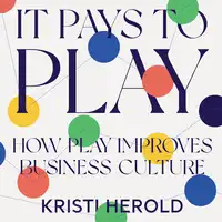 It Pays to PLAY Audiobook by Kristi Herold