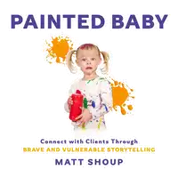 Painted Baby Audiobook by Matt Shoup