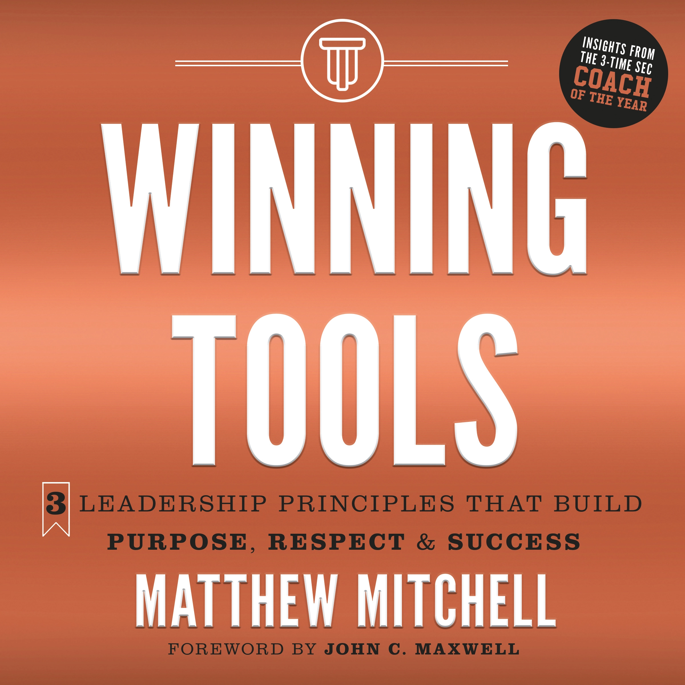 Winning Tools Audiobook by Matthew Mitchell