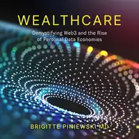 Wealthcare Audiobook by Brigitte Piniewski