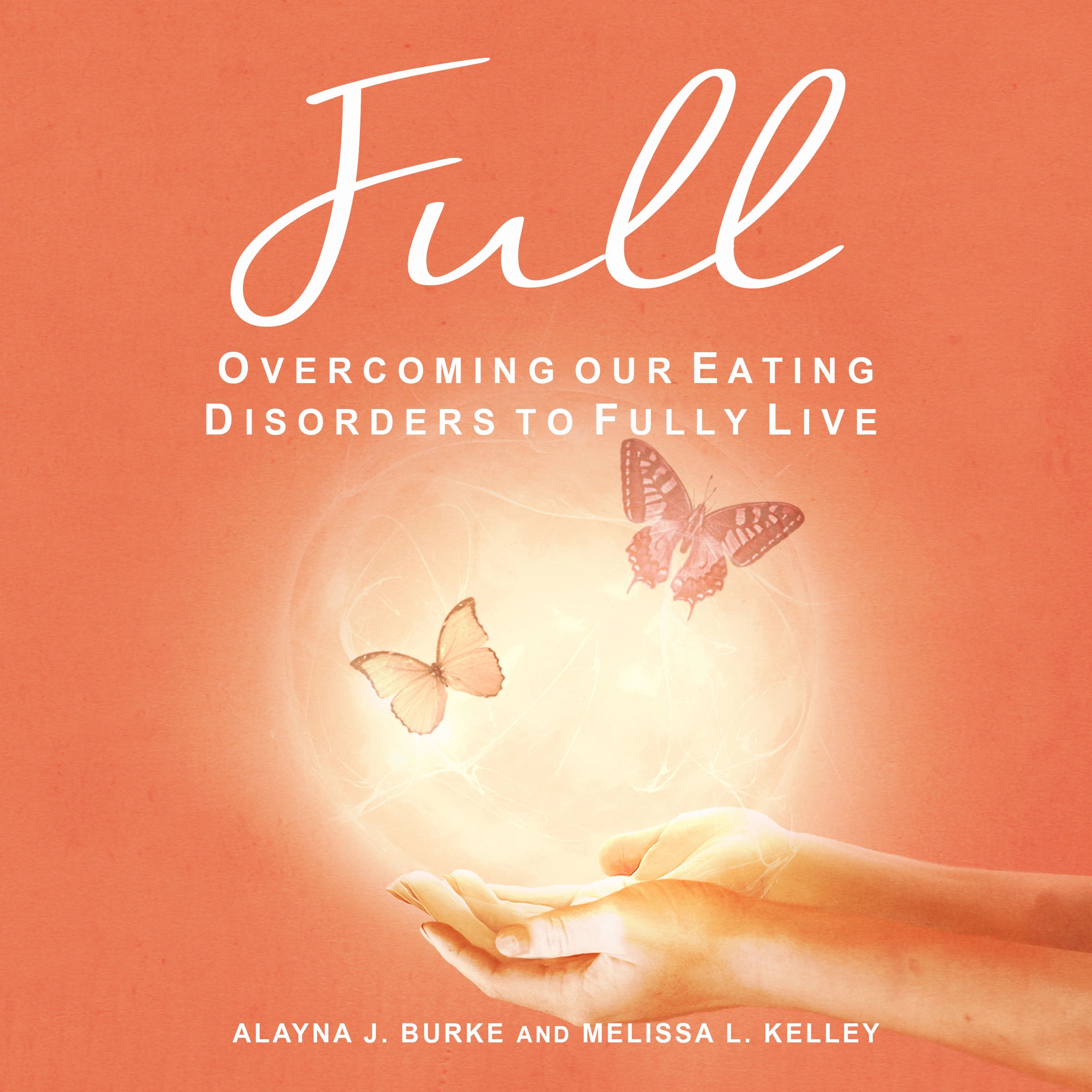 Full by Melissa L. Kelley Audiobook