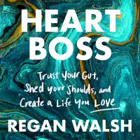 Heart Boss Audiobook by Regan Walsh