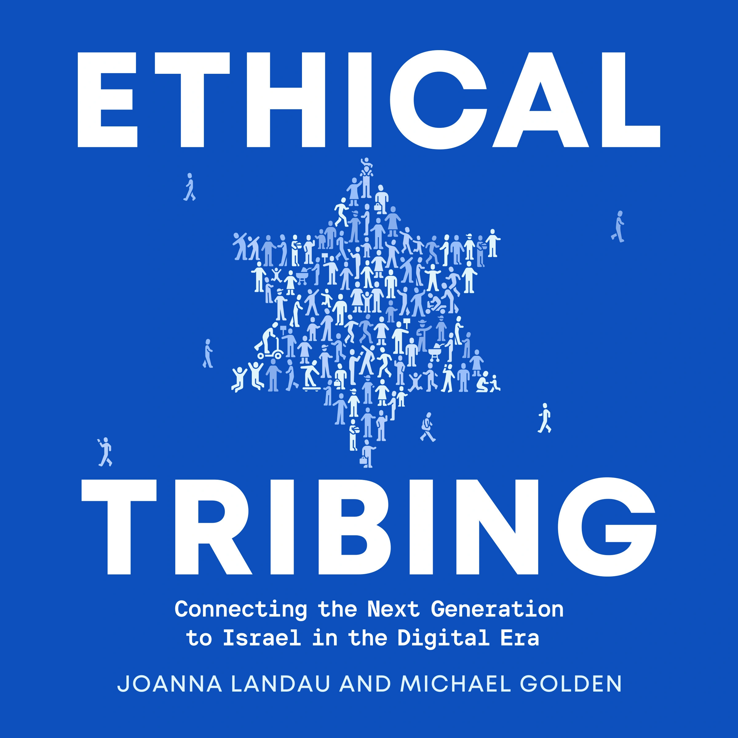 Ethical Tribing by Michael Golden