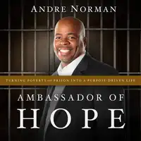 Ambassador of Hope Audiobook by Andre Norman