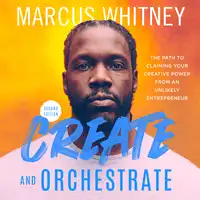 Create and Orchestrate Audiobook by Marcus Whitney