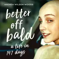 Better Off Bald Audiobook by Andrea Wilson Woods