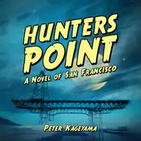 Hunters Point Audiobook by Peter Kageyama