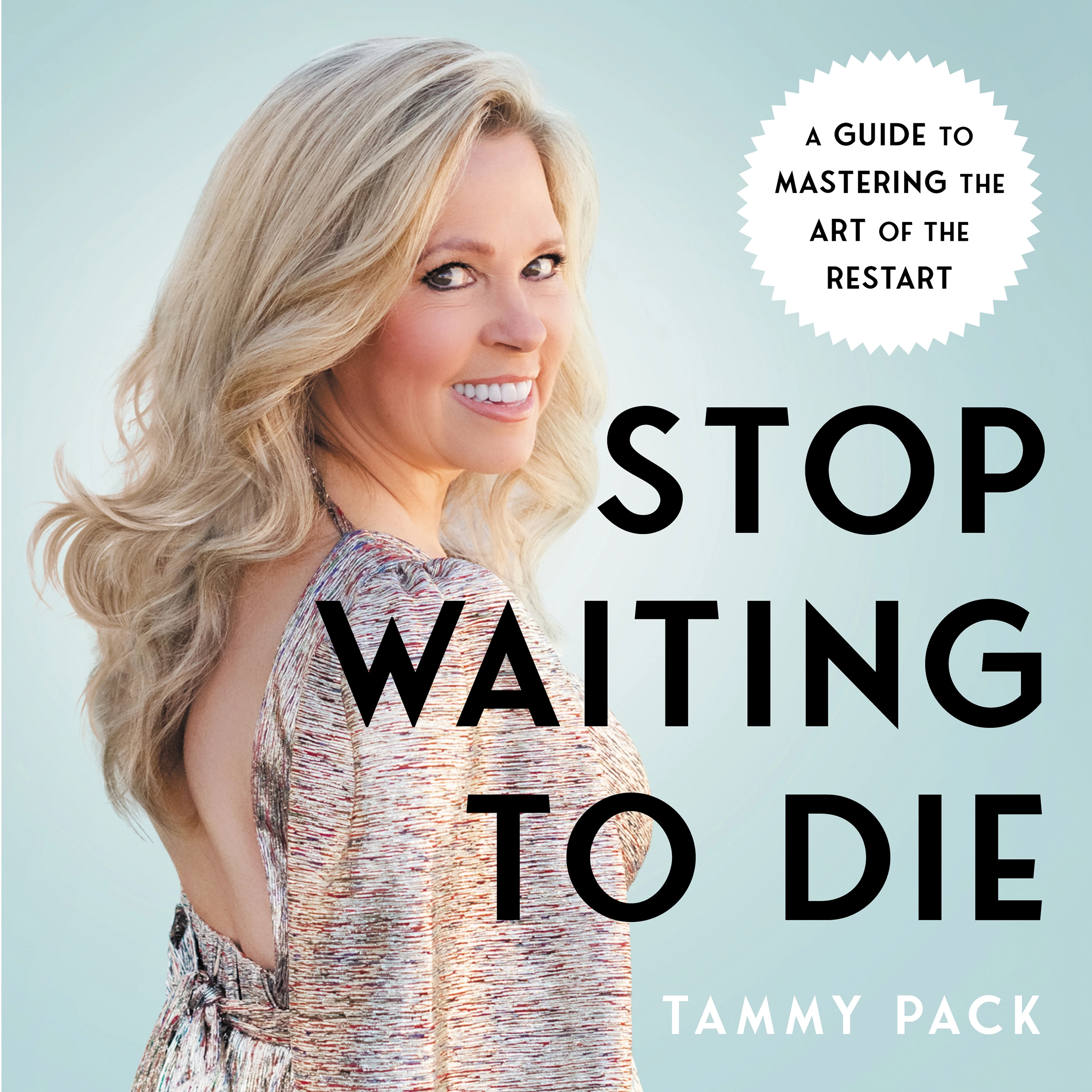 Stop Waiting to Die by Tammy Pack Audiobook