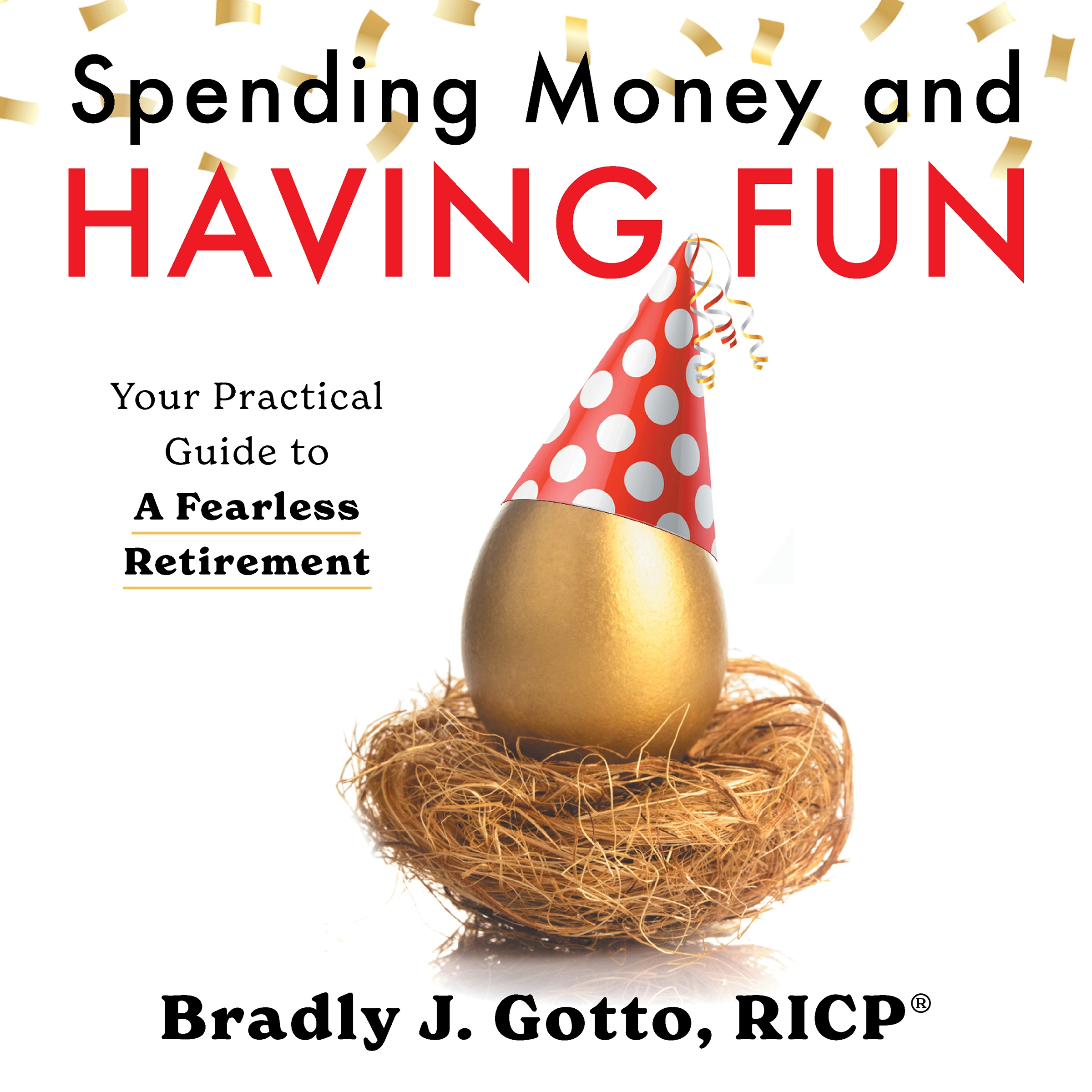 Spending Money and Having Fun Audiobook by RICP