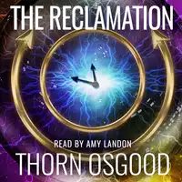 The Reclamation Audiobook by Thorn Osgood