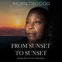 From Sunset to Sunset Audiobook by Thorn Osgood