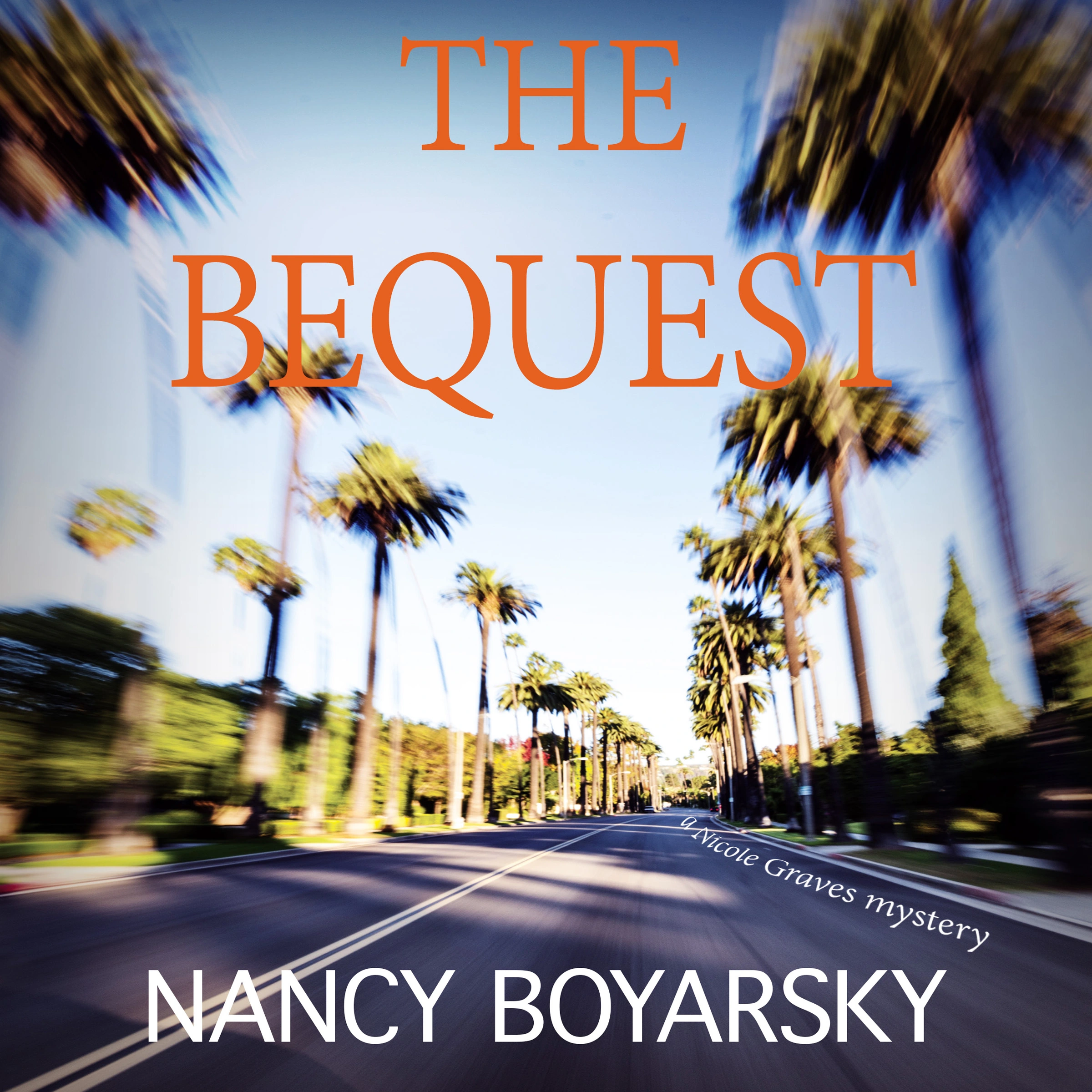 The Bequest: A Nicole Graves Mystery Audiobook by Nancy Boyarsky