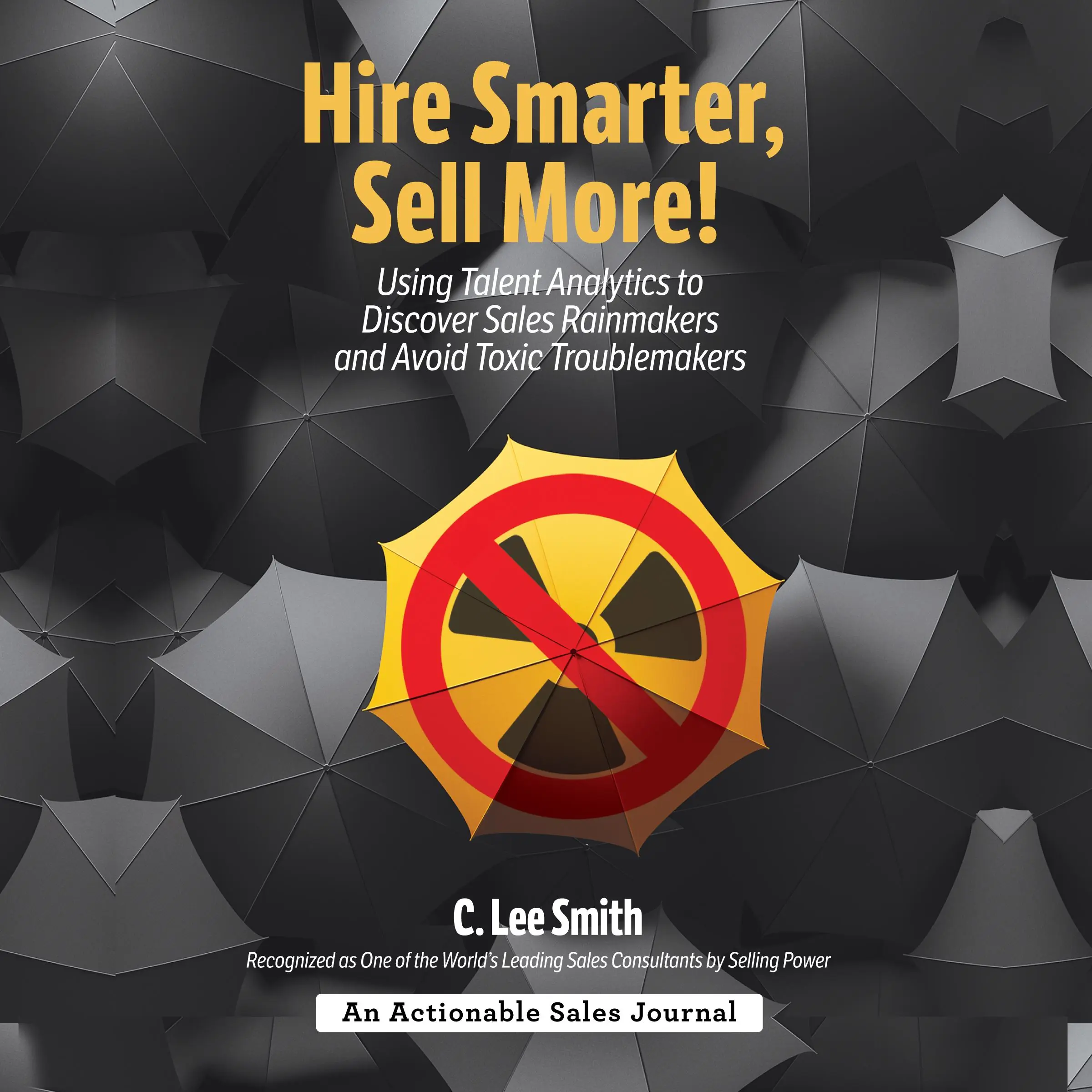 Hire Smarter, Sell More! by C. Lee Smith Audiobook