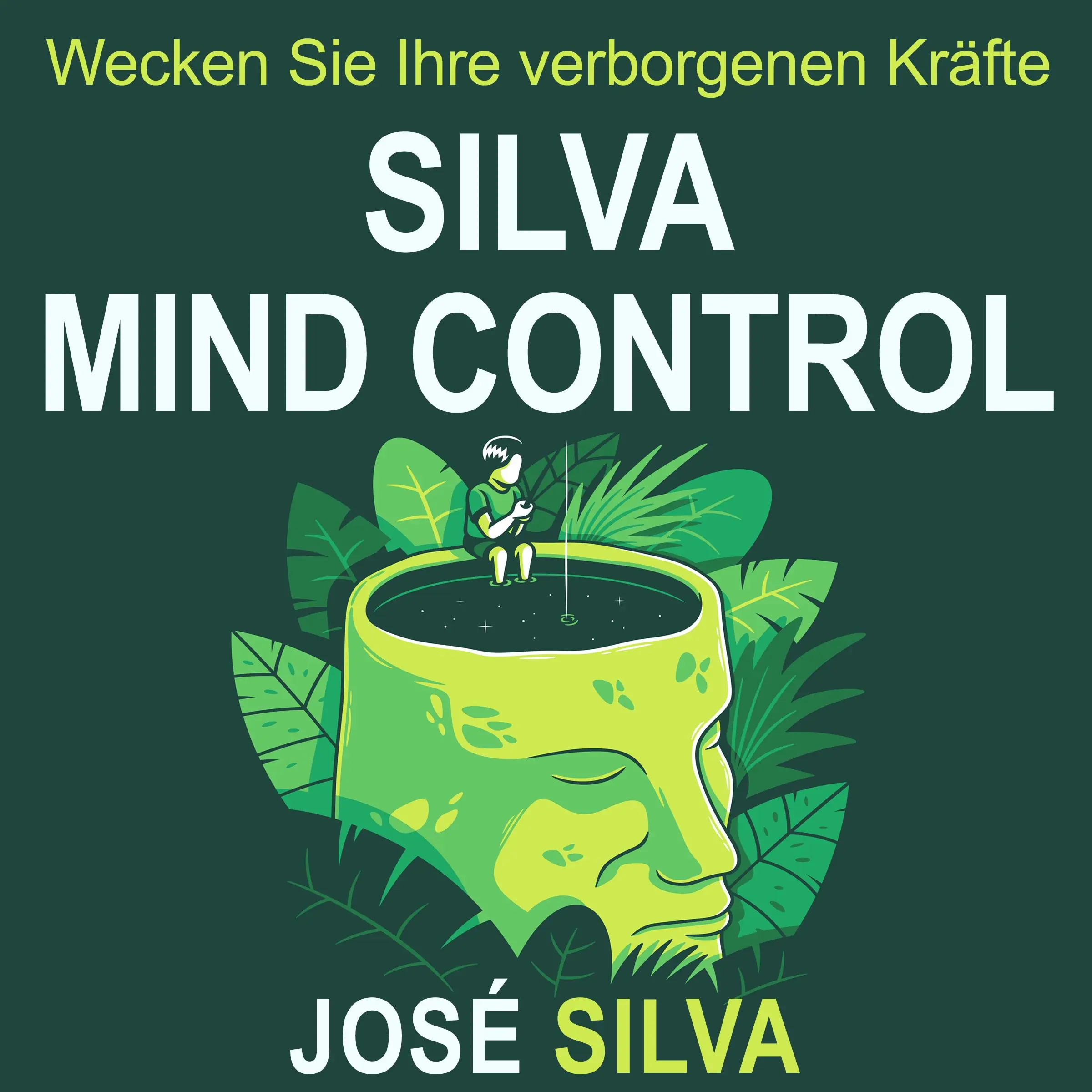 Silva Mind Control by José Silva