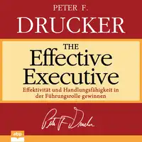 The Effective Executive Audiobook by Peter F. Drucker