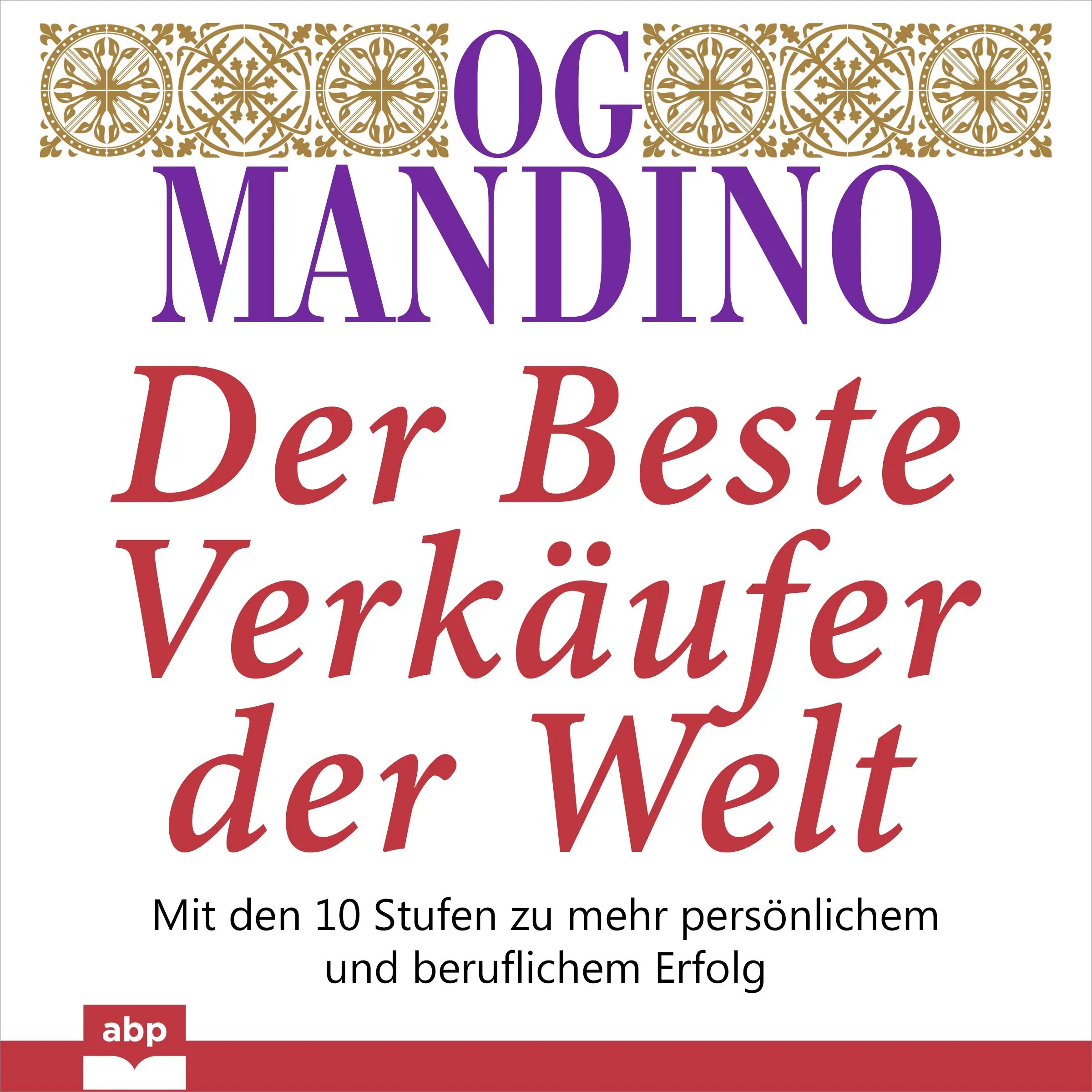 Der beste Verkäufer der Welt by Og Mandino Audiobook