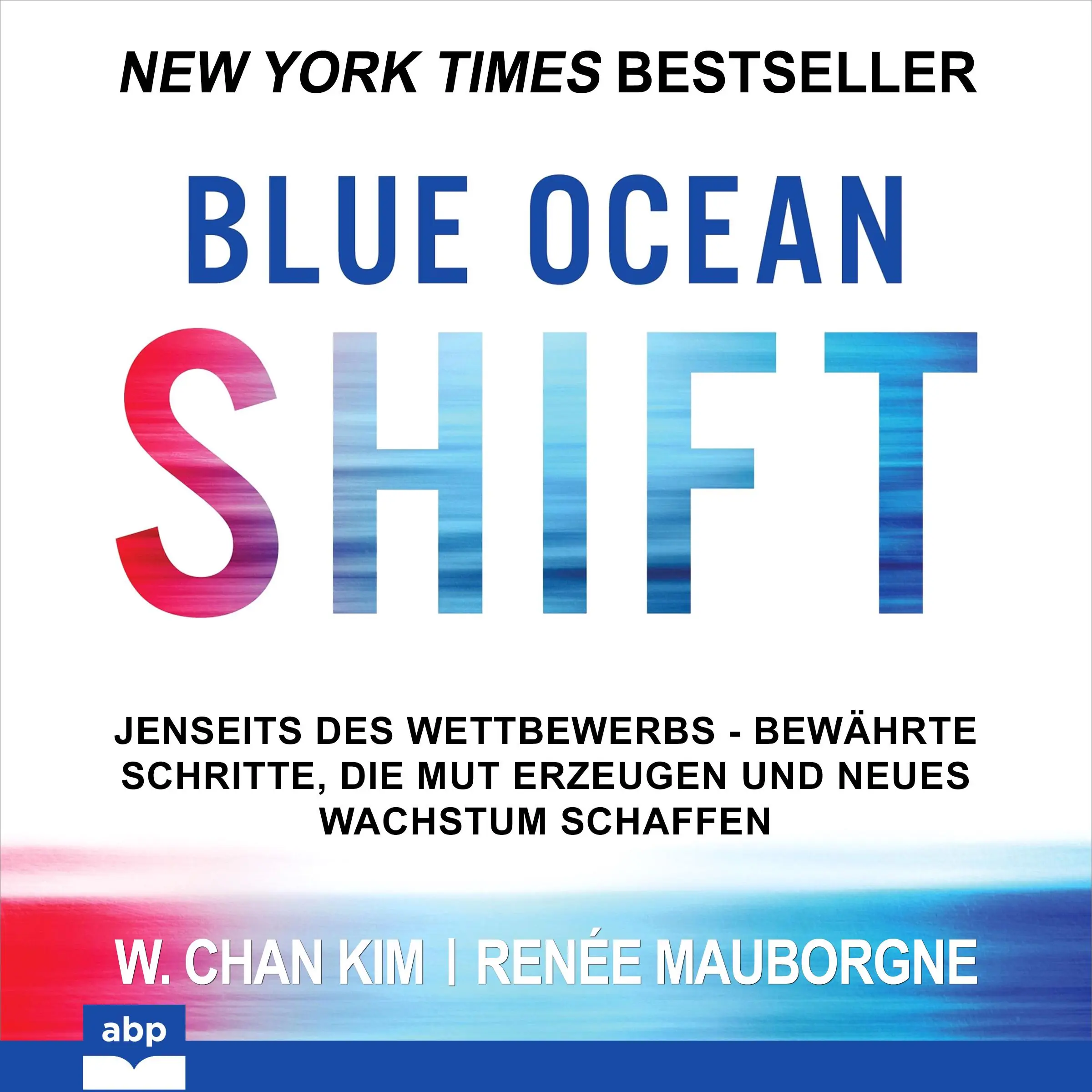 Blue Ocean Shift Audiobook by Renée Mauborgne