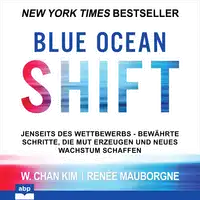 Blue Ocean Shift Audiobook by Renée Mauborgne