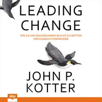 Leading Change Audiobook by John P. Kotter