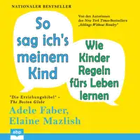 So sag ich's meinem Kind Audiobook by Elaine Mazlish