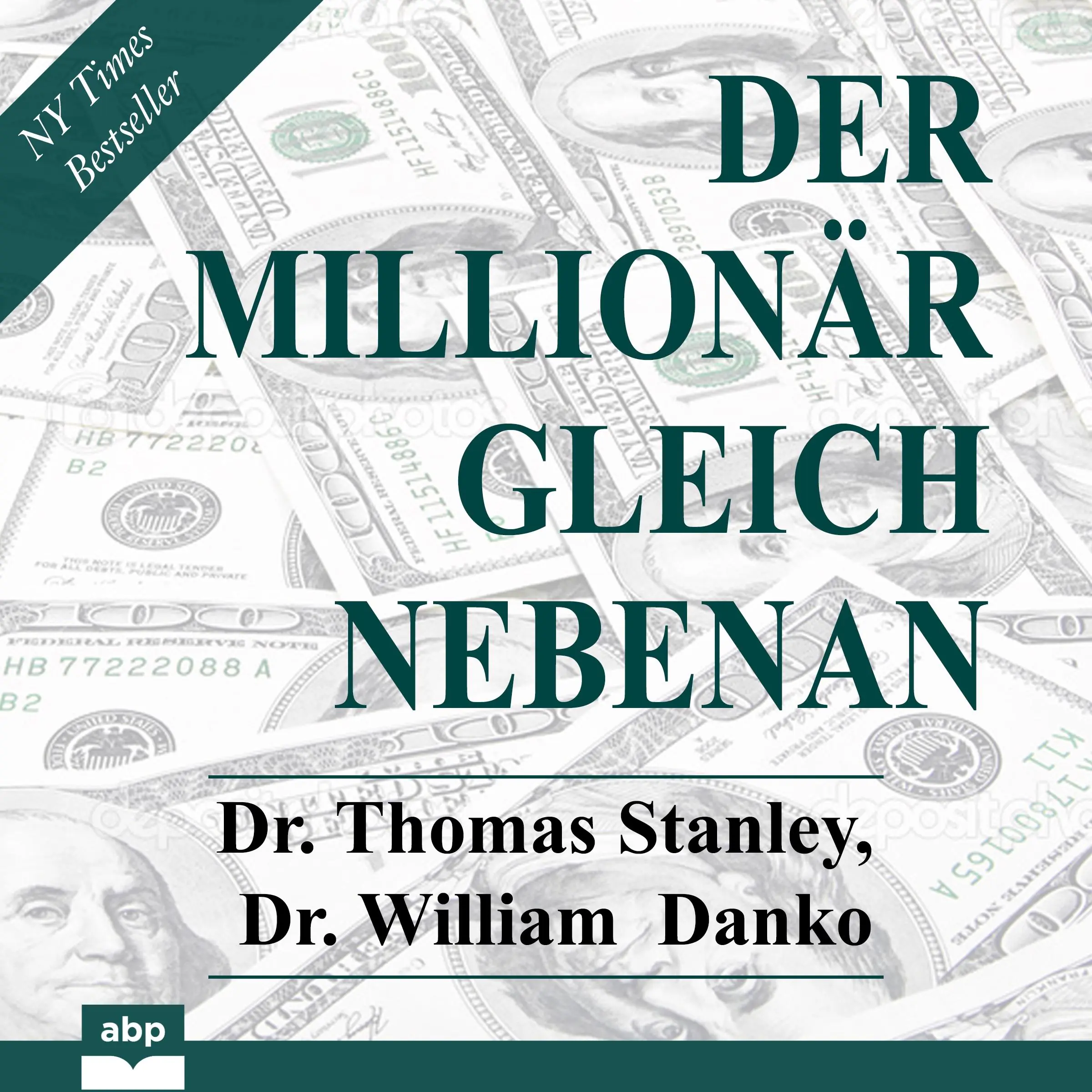 Der Millionär gleich nebenan by William Danko Audiobook