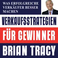 Das Verkaufsstrategien für Gewinner Audiobook by Brian Tracy