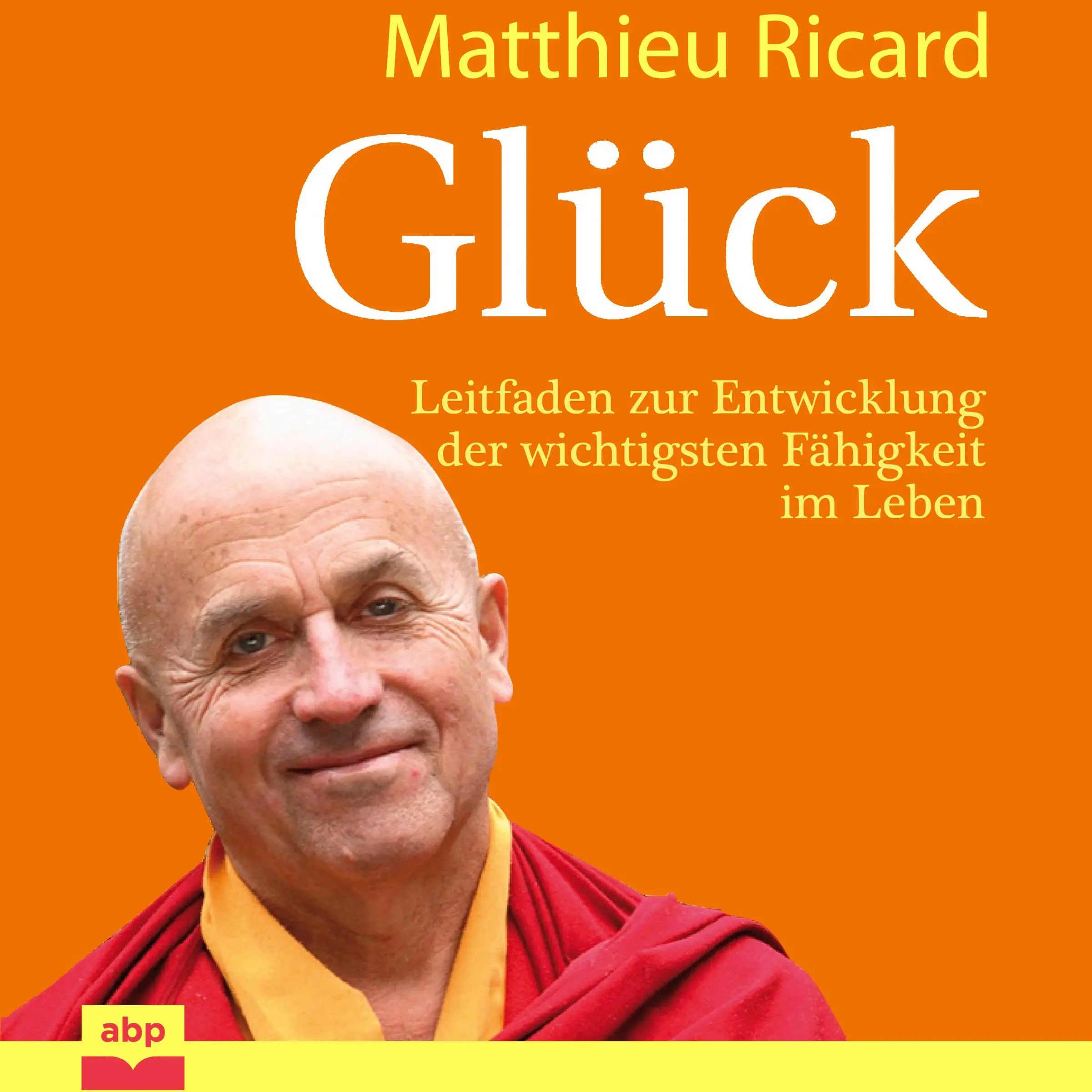 Glück Audiobook by Matthieu Ricard