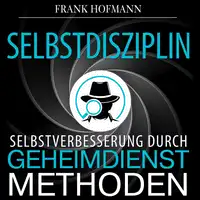 Selbstdisziplin Audiobook by Frank Hofmann